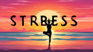 A person silhouetted by the sunset doing a yoga stretch on a calm beach with the words stress-busting in the sky